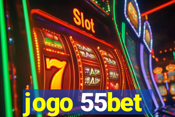 jogo 55bet